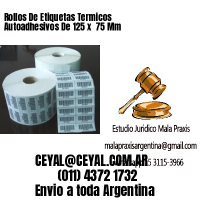 Rollos De Etiquetas Termicos Autoadhesivos De 125 x  75 Mm