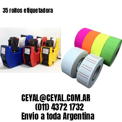 35 rollos etiquetadora