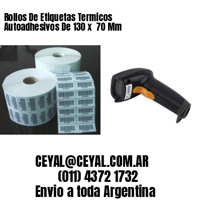 Rollos De Etiquetas Termicos Autoadhesivos De 130 x  70 Mm