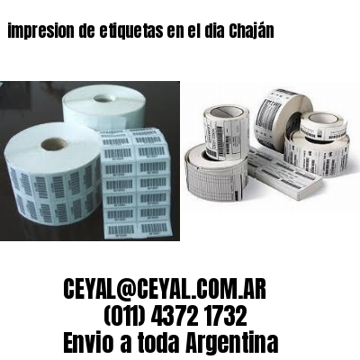 impresion de etiquetas en el dia Chaján