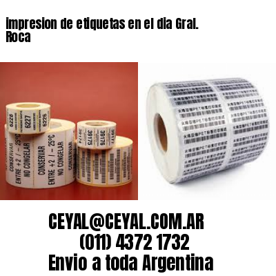 impresion de etiquetas en el dia Gral. Roca