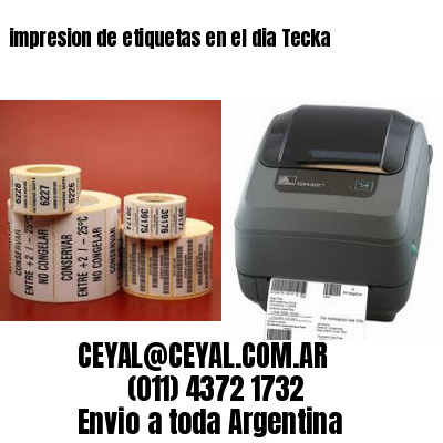 impresion de etiquetas en el dia Tecka