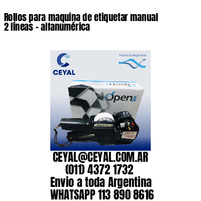 Rollos para maquina de etiquetar manual 2 líneas – alfanumérica