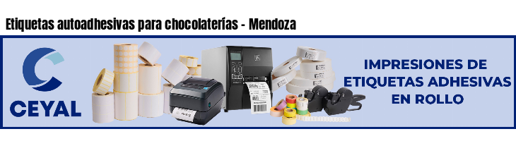 Etiquetas autoadhesivas para chocolaterías - Mendoza