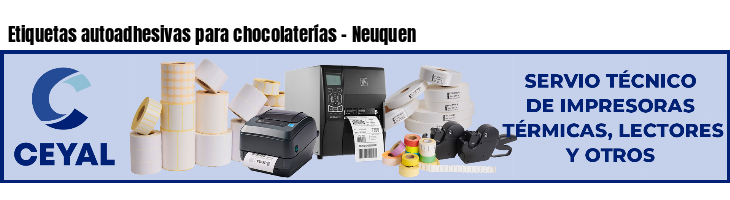 Etiquetas autoadhesivas para chocolaterías - Neuquen