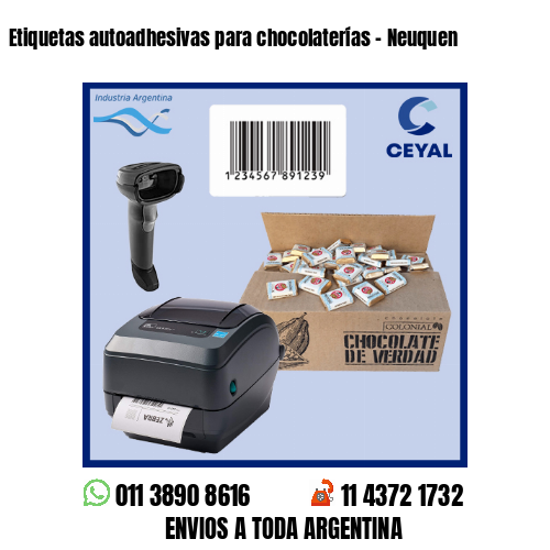 Etiquetas autoadhesivas para chocolaterías – Neuquen