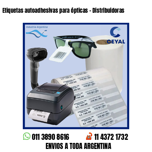 Etiquetas autoadhesivas para ópticas – Distribuidoras