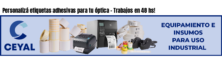 Personalizá etiquetas adhesivas para tu óptica - Trabajos en 48 hs!