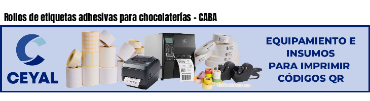 Rollos de etiquetas adhesivas para chocolaterías - CABA