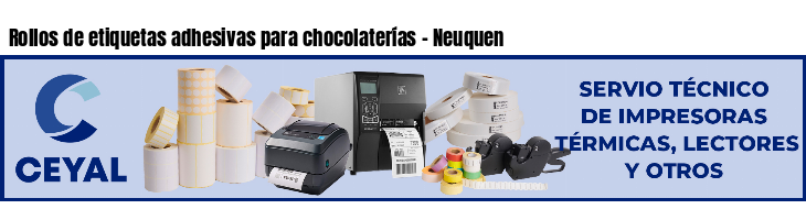 Rollos de etiquetas adhesivas para chocolaterías - Neuquen