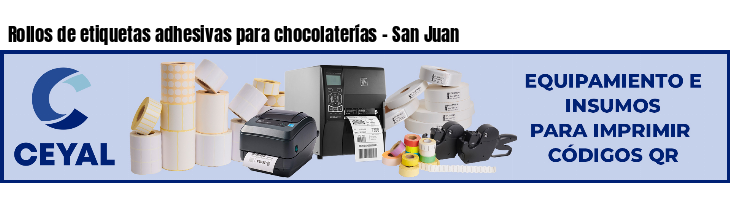 Rollos de etiquetas adhesivas para chocolaterías - San Juan