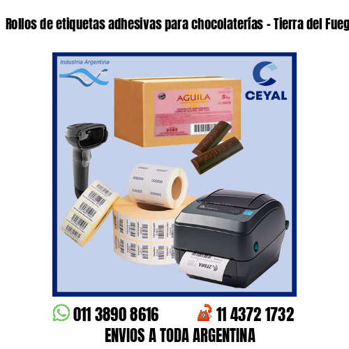 Rollos de etiquetas adhesivas para chocolaterías – Tierra del Fuego