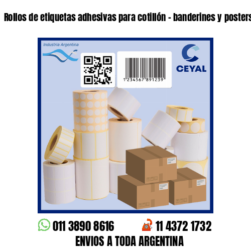 Rollos de etiquetas adhesivas para cotillón – banderines y posters