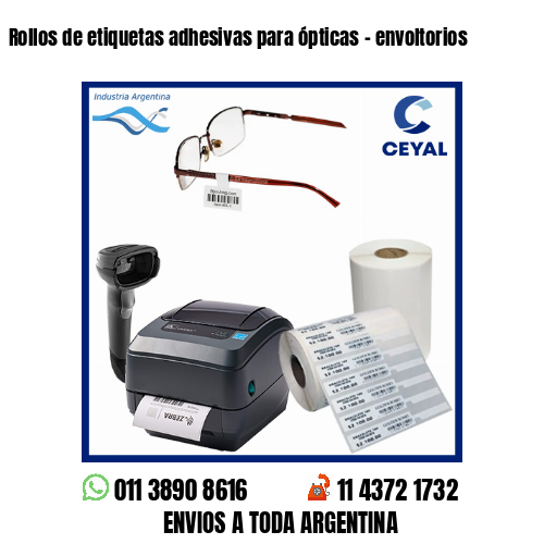 Rollos de etiquetas adhesivas para ópticas – envoltorios