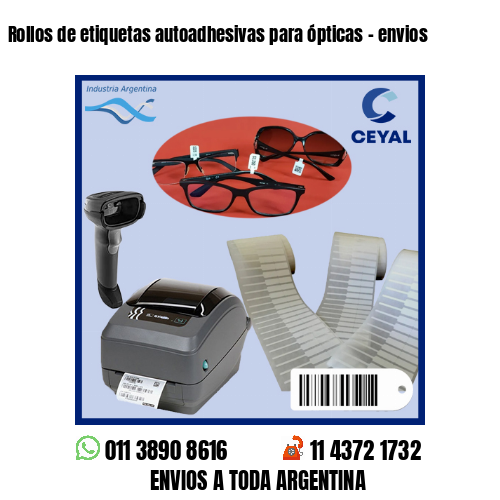 Rollos de etiquetas autoadhesivas para ópticas – envios