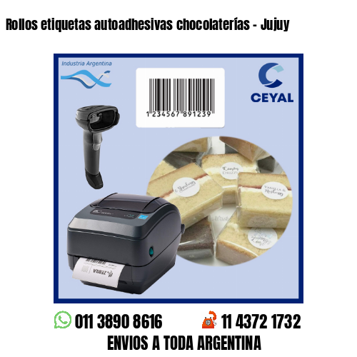 Rollos etiquetas autoadhesivas chocolaterías – Jujuy