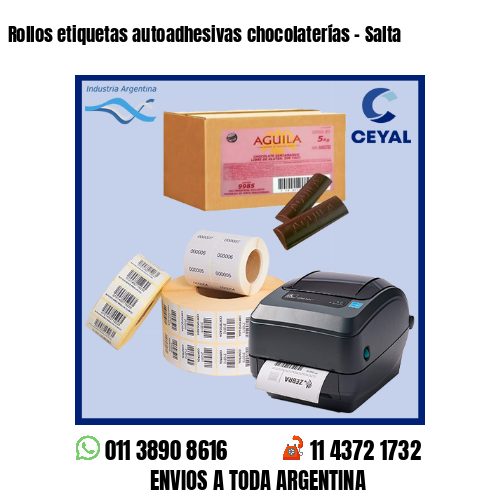 Rollos etiquetas autoadhesivas chocolaterías – Salta