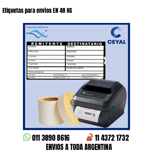 Etiquetas para envios EN 48 HS