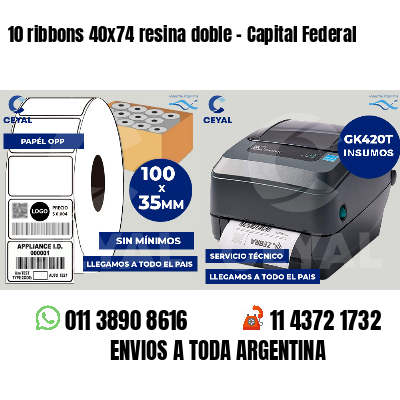 10 ribbons 40x74 resina doble - Capital Federal