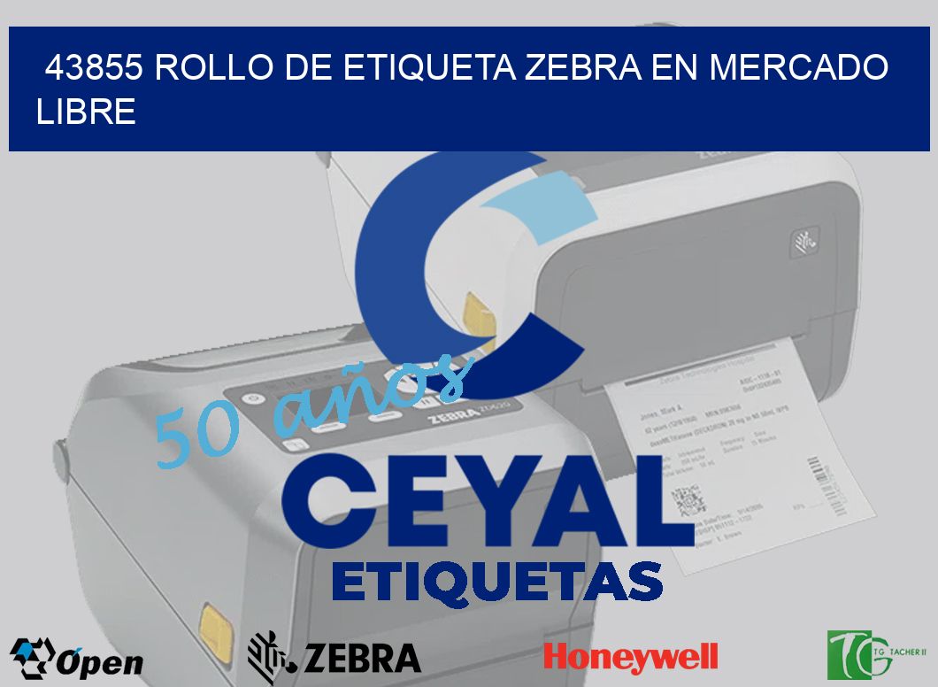 43855 ROLLO DE ETIQUETA ZEBRA EN MERCADO LIBRE