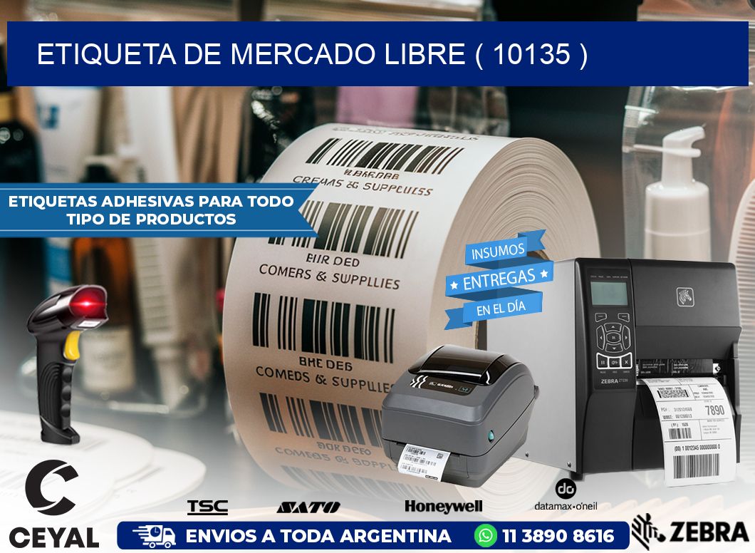 ETIQUETA DE MERCADO LIBRE ( 10135 )