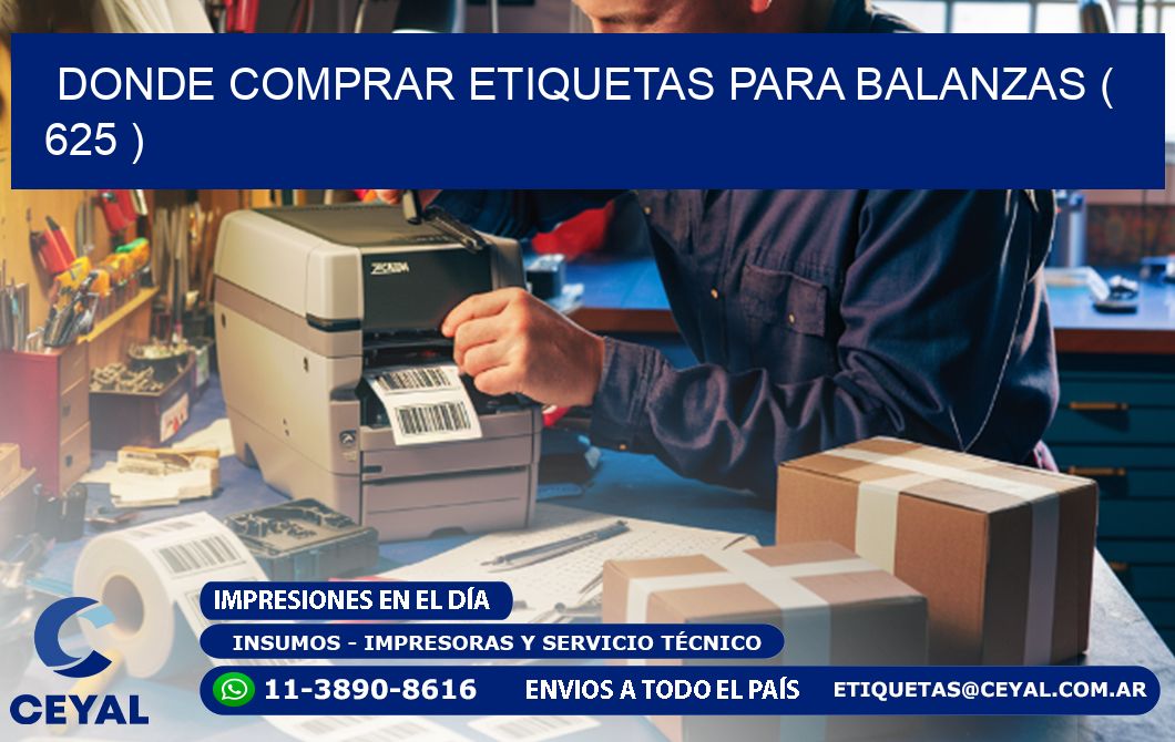 DONDE COMPRAR ETIQUETAS PARA BALANZAS ( 625 )