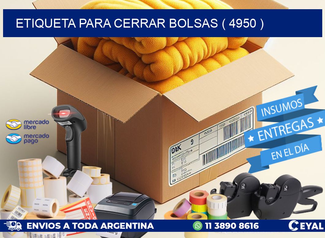 ETIQUETA PARA CERRAR BOLSAS ( 4950 )