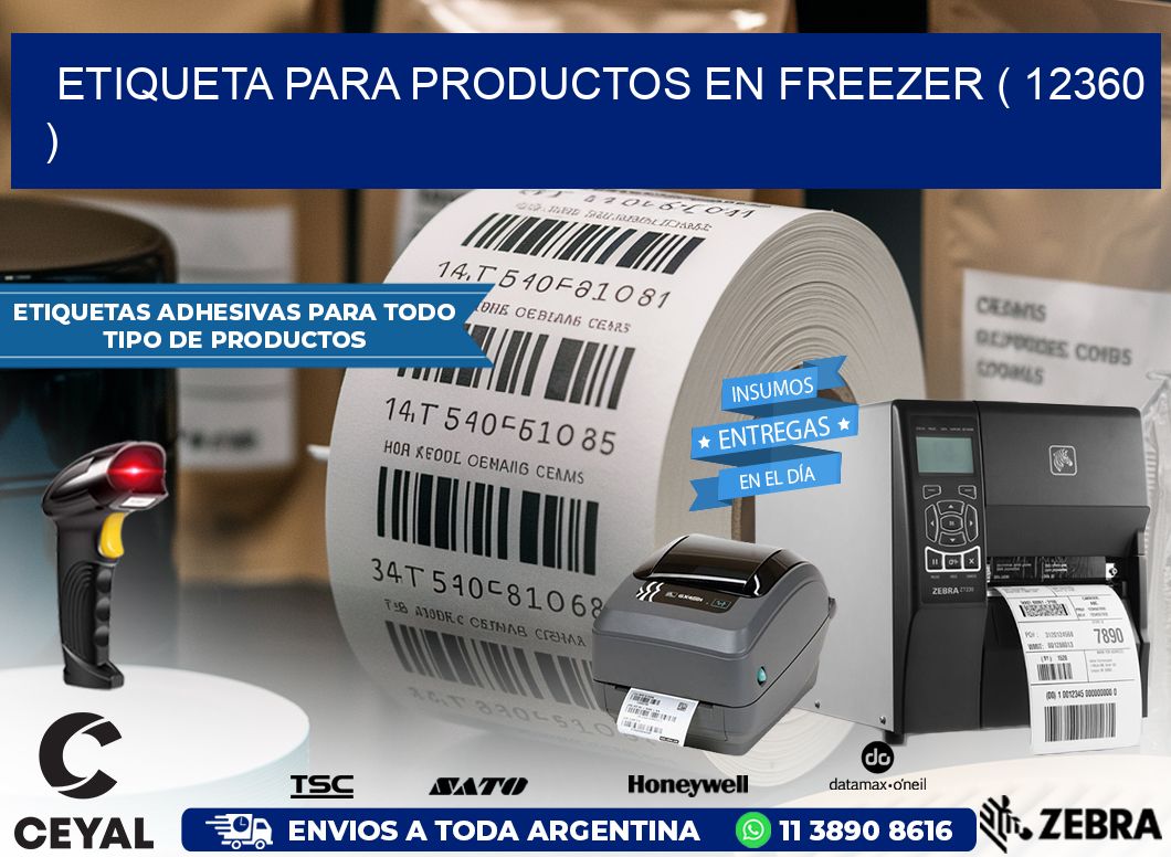 ETIQUETA PARA PRODUCTOS EN FREEZER ( 12360 )