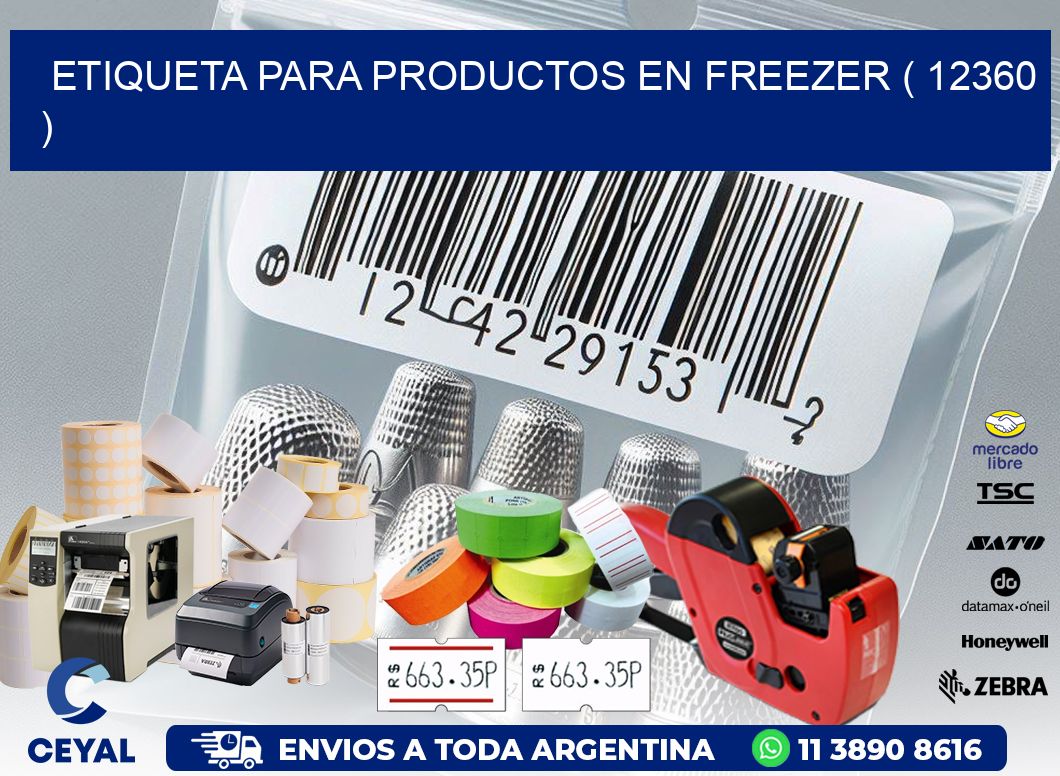 ETIQUETA PARA PRODUCTOS EN FREEZER ( 12360 )