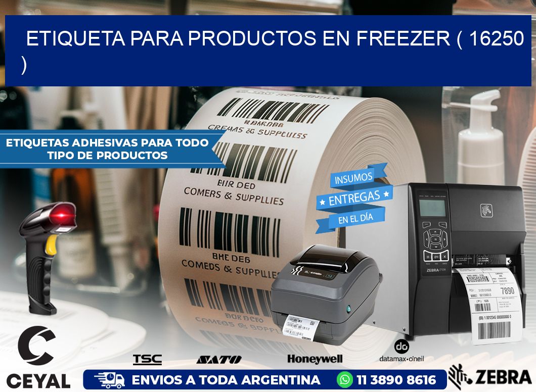 ETIQUETA PARA PRODUCTOS EN FREEZER ( 16250 )