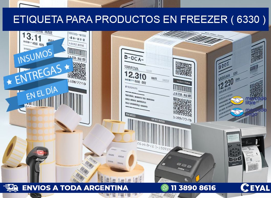 ETIQUETA PARA PRODUCTOS EN FREEZER ( 6330 )