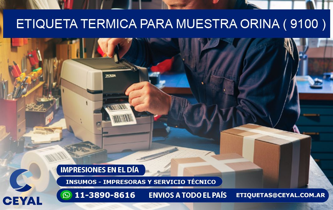 ETIQUETA TERMICA PARA MUESTRA ORINA ( 9100 )