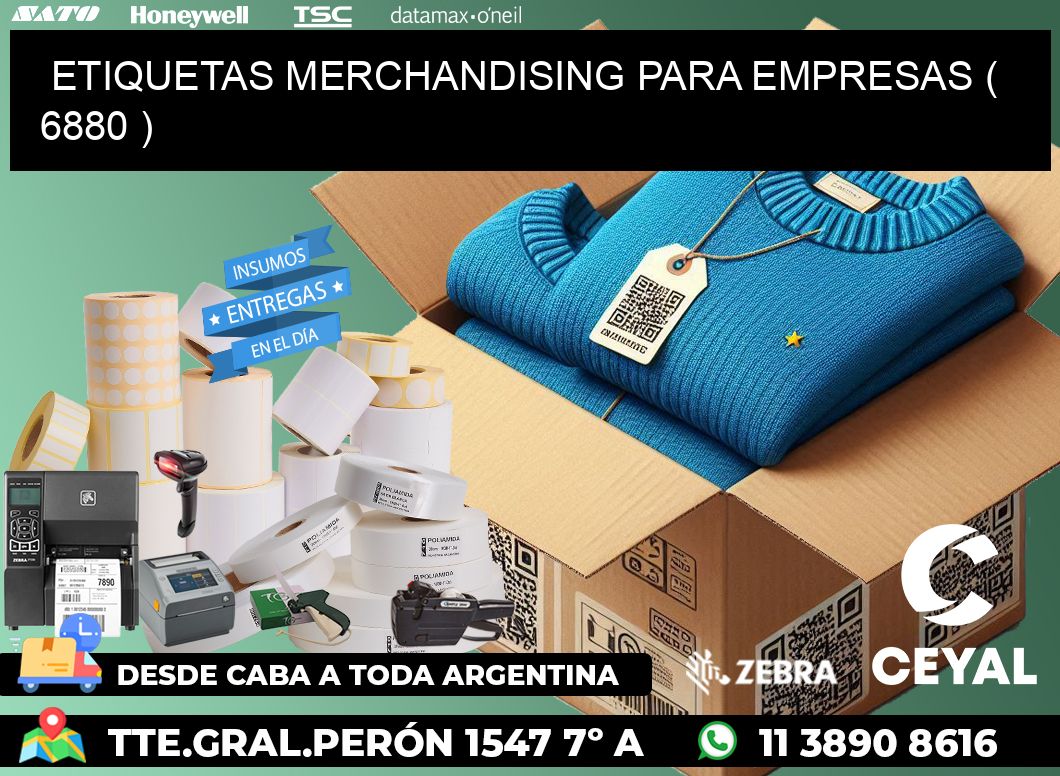 ETIQUETAS MERCHANDISING PARA EMPRESAS ( 6880 )