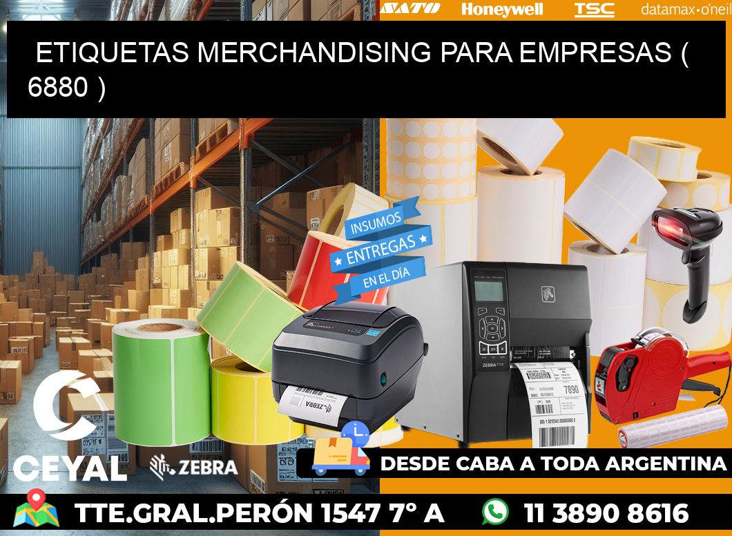 ETIQUETAS MERCHANDISING PARA EMPRESAS ( 6880 )