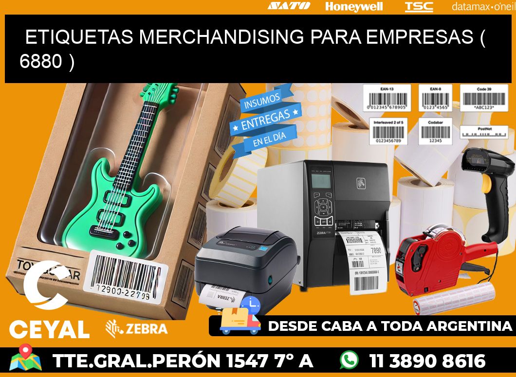 ETIQUETAS MERCHANDISING PARA EMPRESAS ( 6880 )