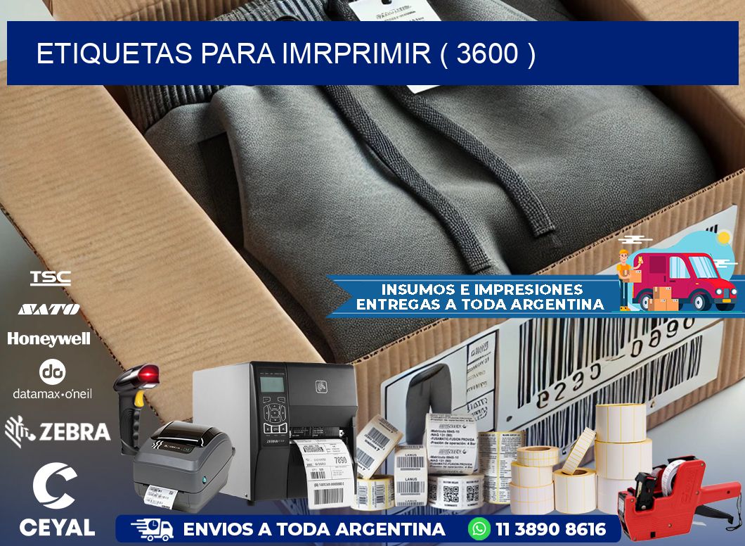 ETIQUETAS PARA IMRPRIMIR ( 3600 )