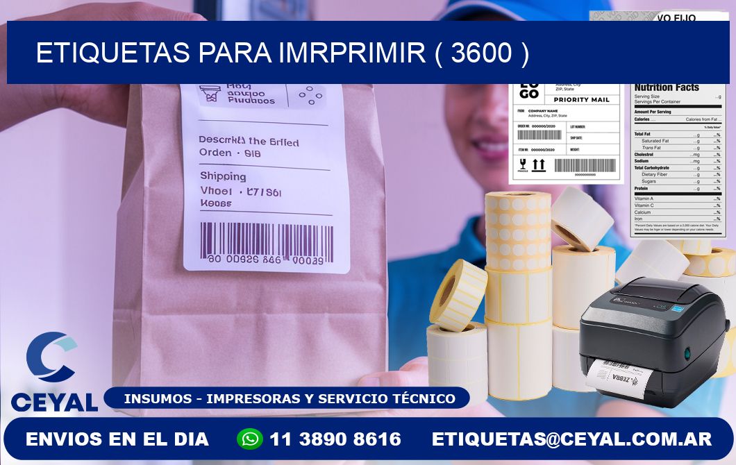 ETIQUETAS PARA IMRPRIMIR ( 3600 )