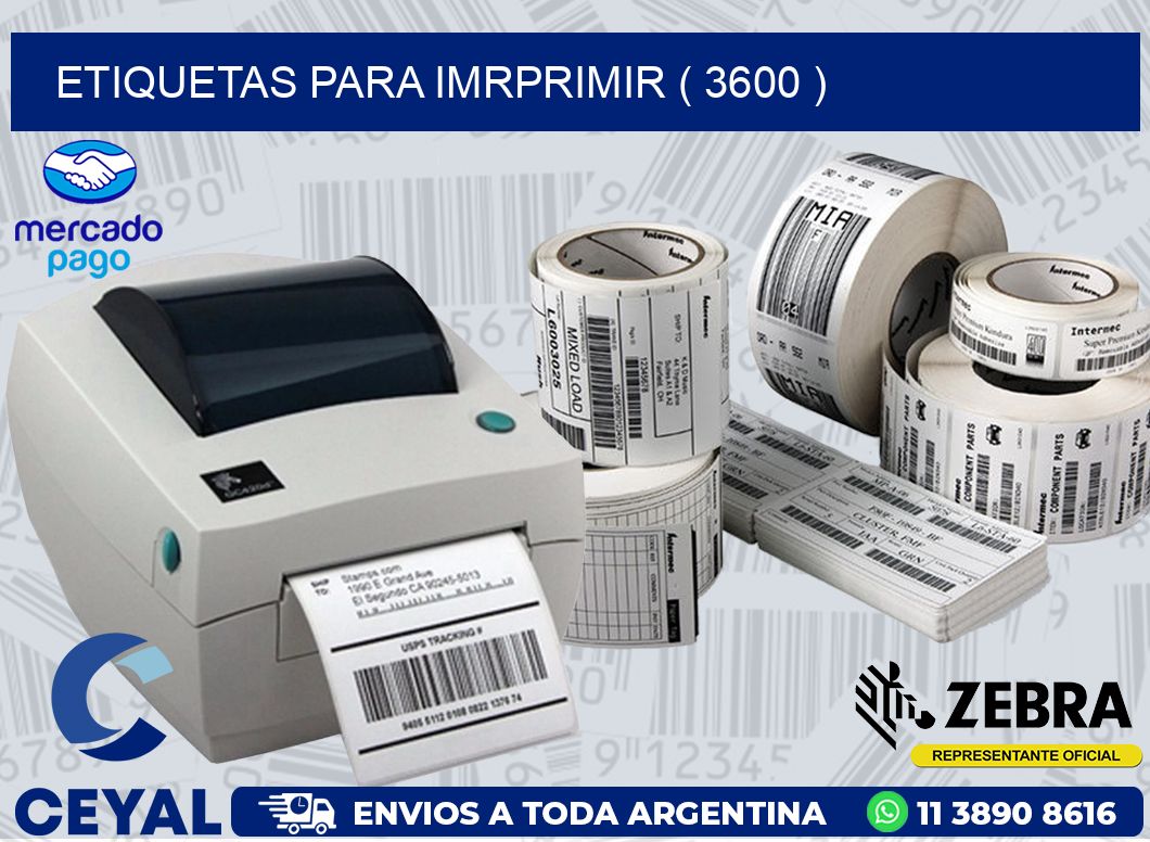 ETIQUETAS PARA IMRPRIMIR ( 3600 )