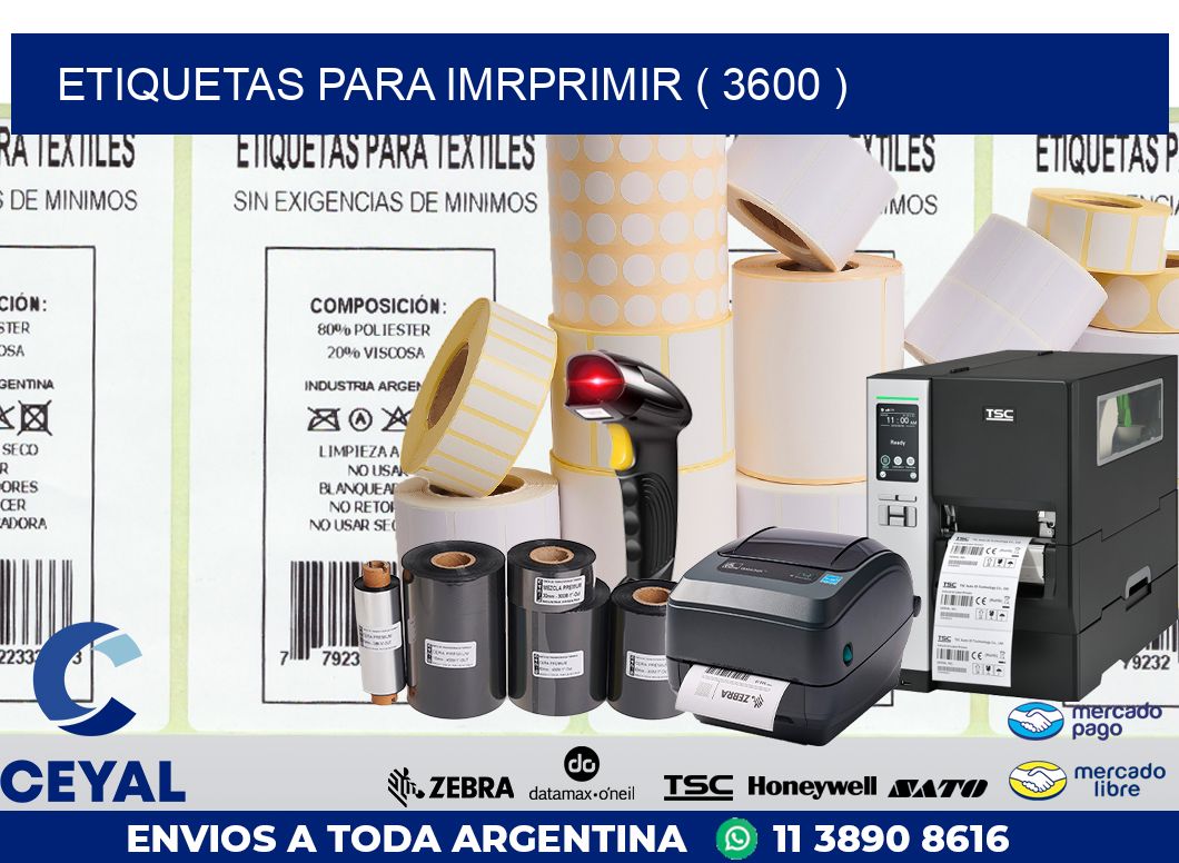 ETIQUETAS PARA IMRPRIMIR ( 3600 )