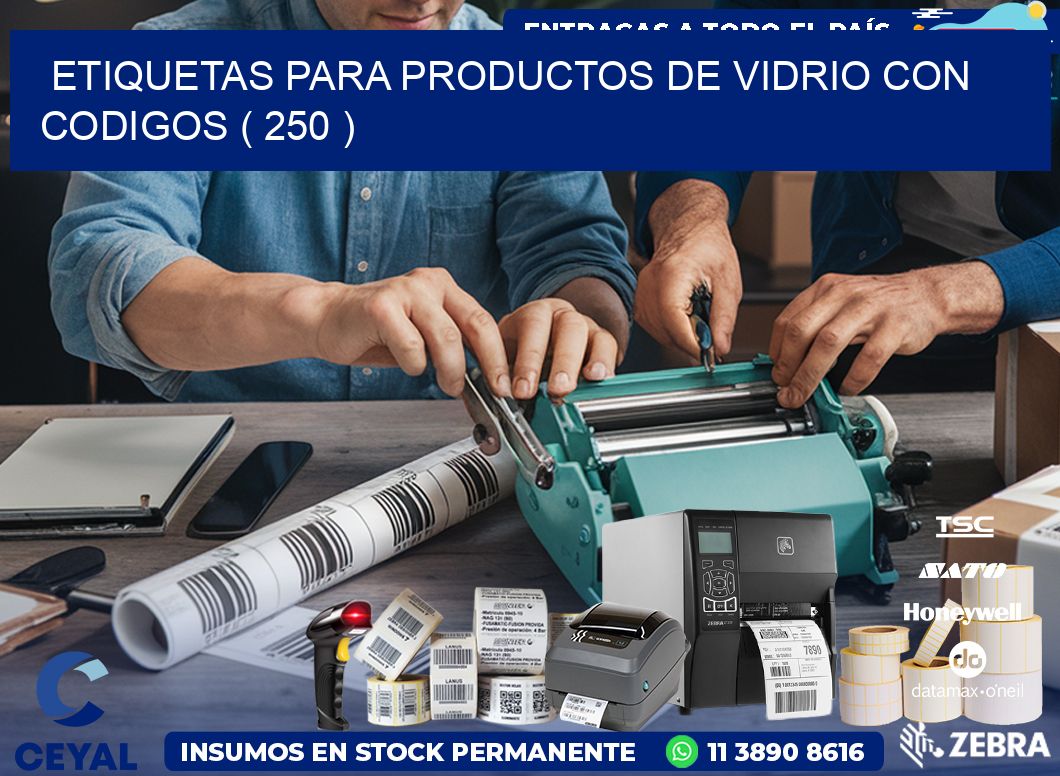 ETIQUETAS PARA PRODUCTOS DE VIDRIO CON CODIGOS ( 250 )