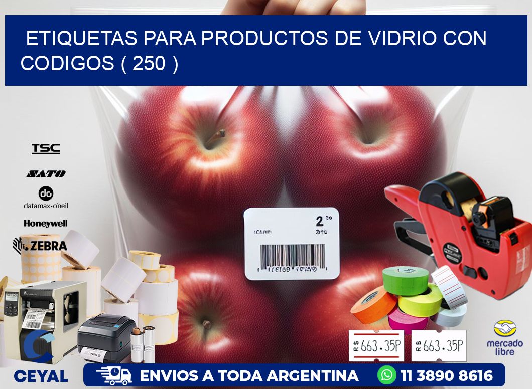 ETIQUETAS PARA PRODUCTOS DE VIDRIO CON CODIGOS ( 250 )