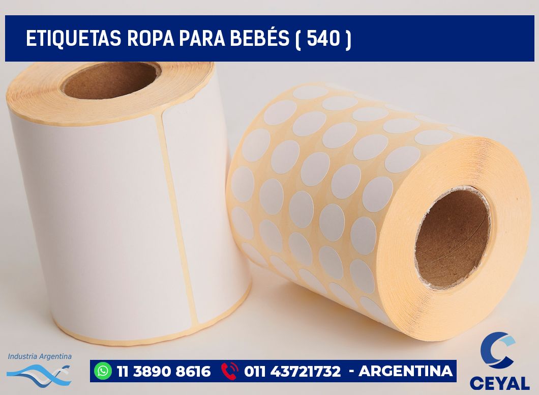 ETIQUETAS ROPA PARA BEBÉS ( 540 )