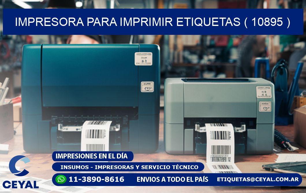 IMPRESORA PARA IMPRIMIR ETIQUETAS ( 10895 )