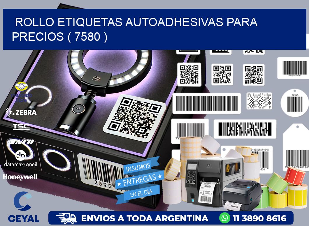 ROLLO ETIQUETAS AUTOADHESIVAS PARA PRECIOS ( 7580 )