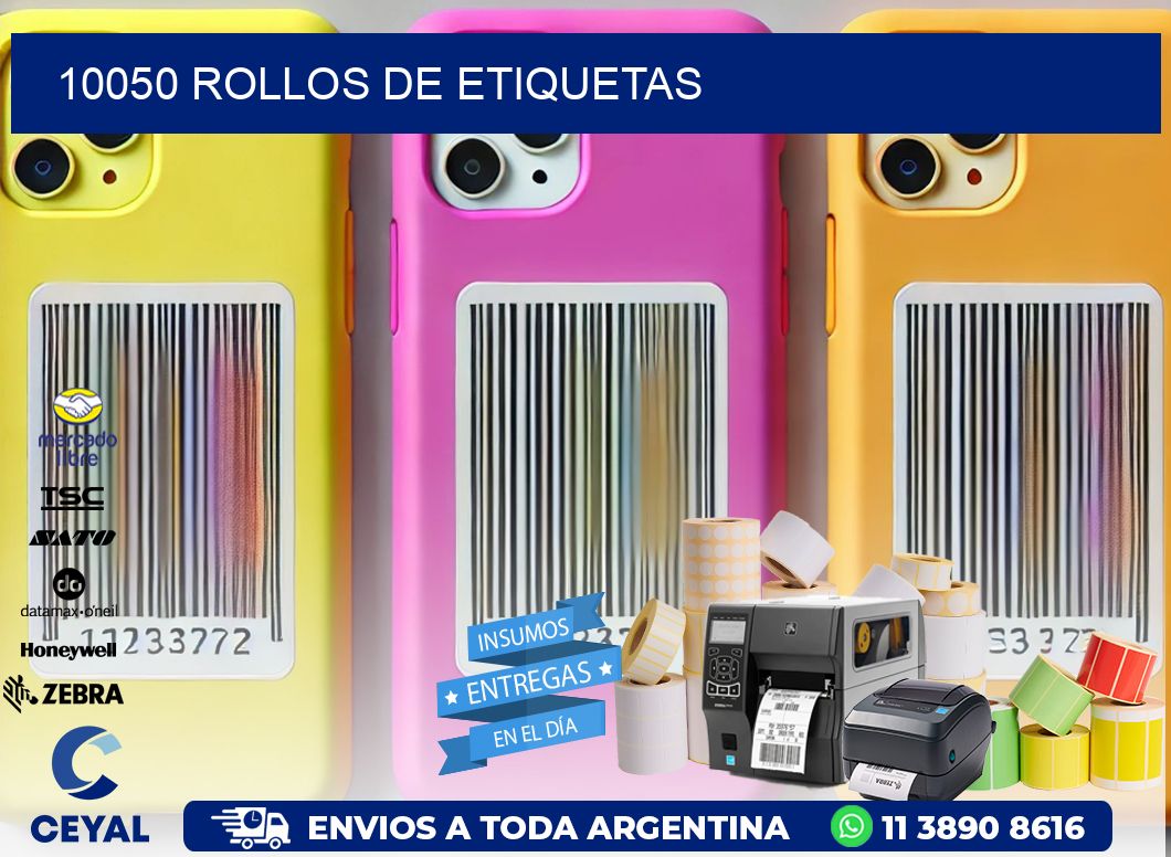 10050 ROLLOS DE ETIQUETAS