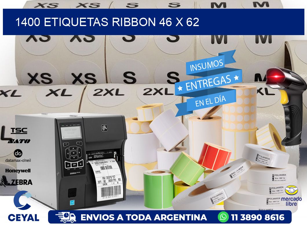 1400 ETIQUETAS RIBBON 46 x 62