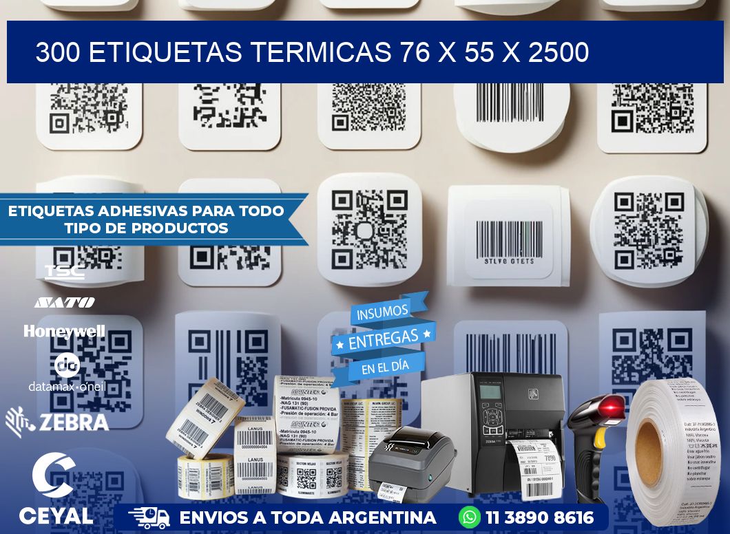 300 ETIQUETAS TERMICAS 76 x 55 x 2500