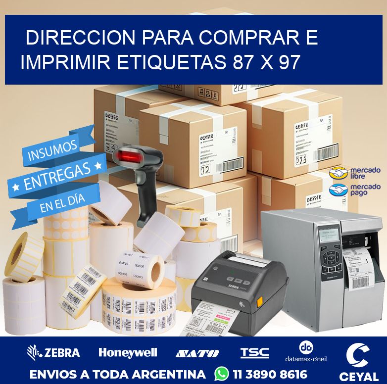 DIRECCION PARA COMPRAR E IMPRIMIR ETIQUETAS 87 x 97