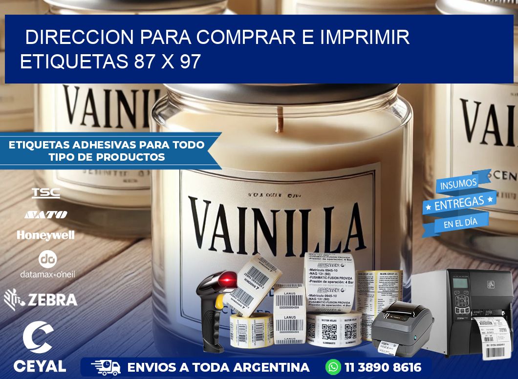 DIRECCION PARA COMPRAR E IMPRIMIR ETIQUETAS 87 x 97