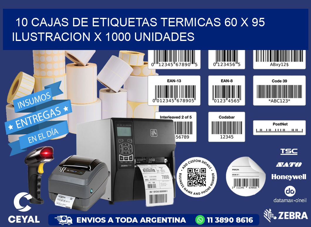 10 CAJAS DE ETIQUETAS TERMICAS 60 x 95 ILUSTRACION X 1000 UNIDADES